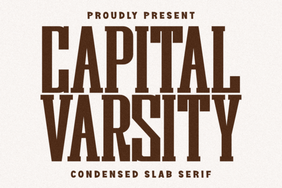 Capital Varsity: The Bold Slab Serif for Modern Marketers