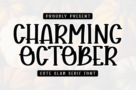 Charming October: A Cozy and Playful Slab Serif Font