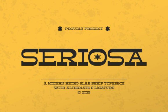 Discover the Charm of Seriosa: A Modern Retro Slab Serif Typeface