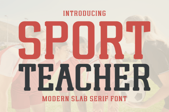 Enhance Your Brand with Sport Teacher Font
