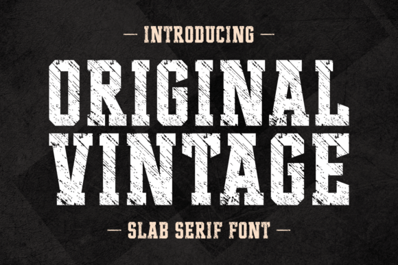 Original Vintage: The Perfect Slab Serif for Nostalgic Branding