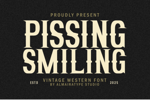Pissing Smiling: A Bold Slab Serif Font for Creative Web Design