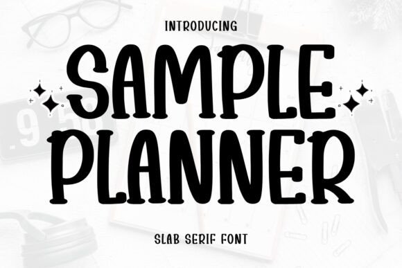 Sample Planner: A Modern and Friendly Slab Serif Font