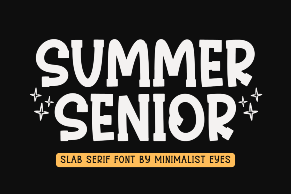 Summer Senior: A Playful and Thick Slab Serif Font