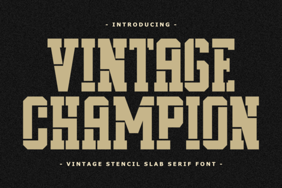 Vintage Champion: A Versatile Slab Serif Font for Makers